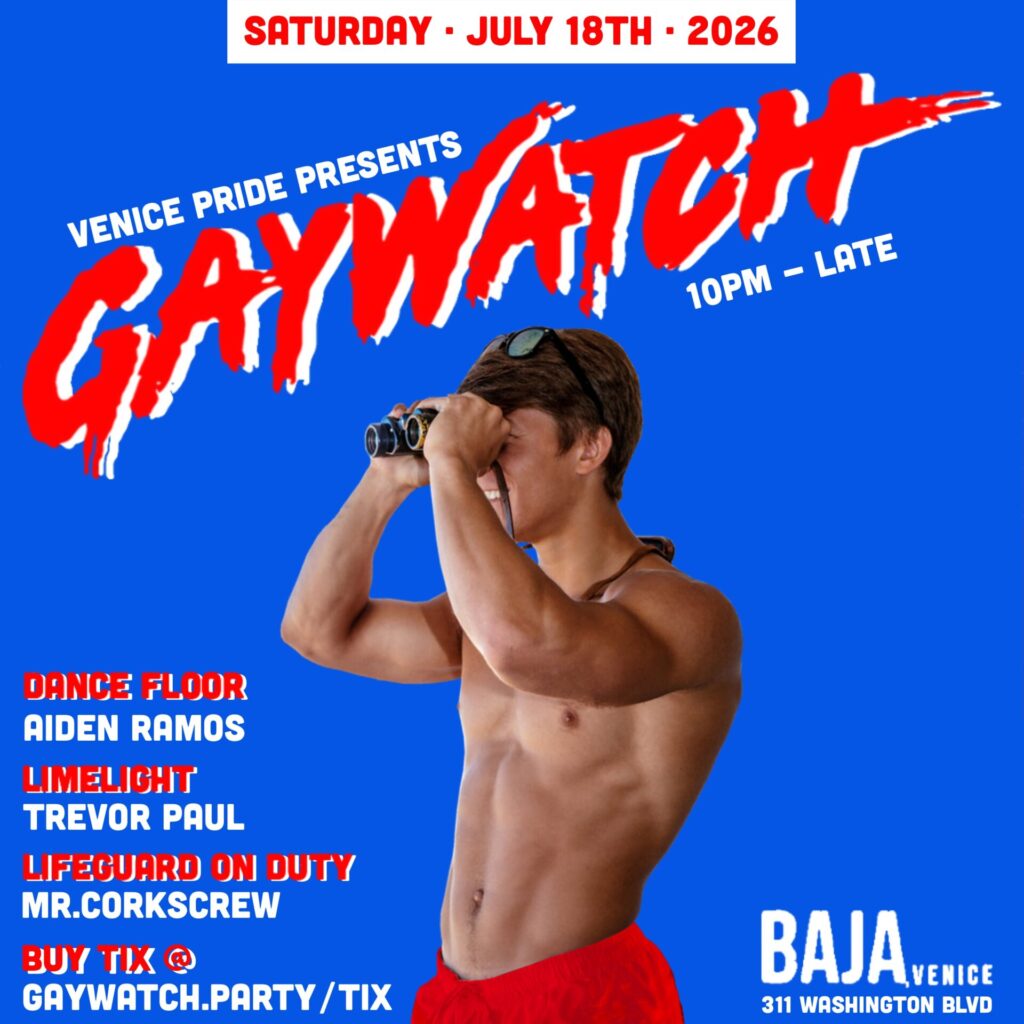 Gaywatch - July 18, 2026